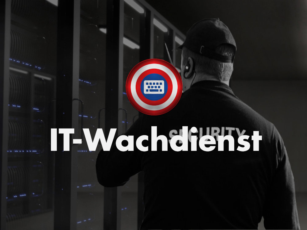 IT-Wachdienst